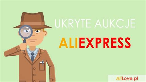 Czym jest ukryta aukcja na AliExpress – poradnik .